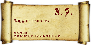 Magyar Ferenc névjegykártya